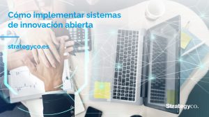 sistemas de innovacion abierta SIA